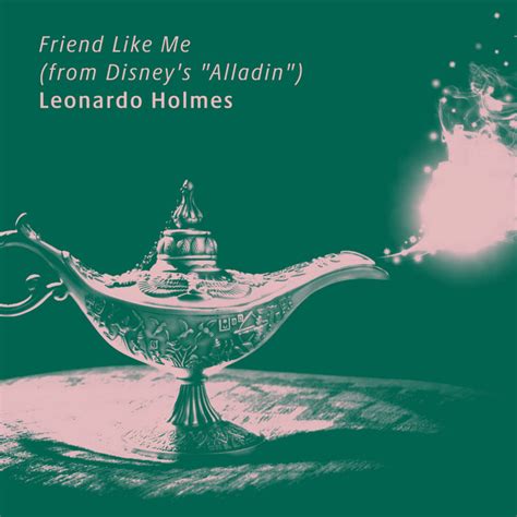 Friend Like Me From Disney S Alladin Single By Leonardo Holmes