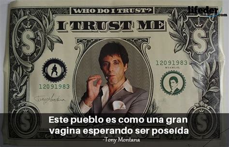 Las 75 Mejores Frases De Tony Montana Scarface Lifeder Frases De