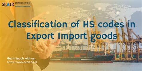 Classification Of Hs Codes In Export Import Goods