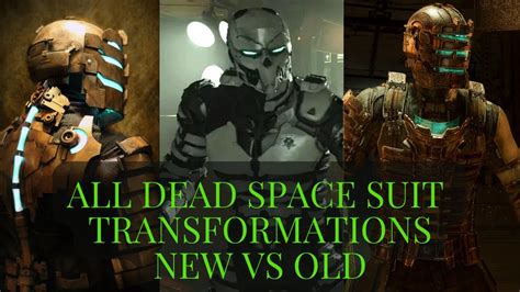 Dead Space All Suits And Transformations 2008 And 2023 Youtube