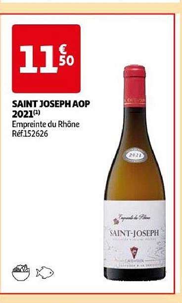 Promo Saint Joseph Aop Empreinte Du Rh Ne Chez Auchan Icatalogue Fr