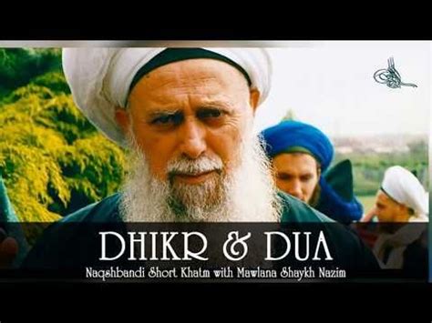 Dhikr Dua Naqshbandi Short Khatm With Mawlana Shaykh Nazim