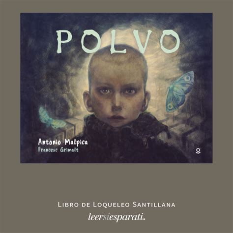 Loqueleo Santillana On Twitter Rt Leersiesparati Polvo Novela De