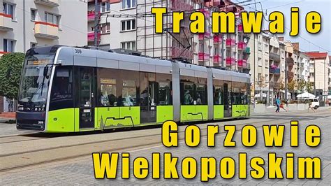 Tramwaje W Gorzowie Wielkopolskim Youtube