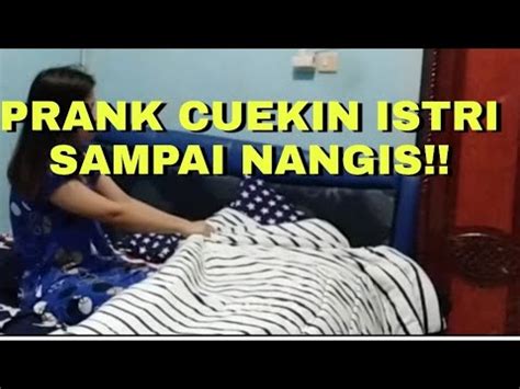 Prank Cuekin Istri Sampe Nangis Ending Nya Bikin Baper Youtube