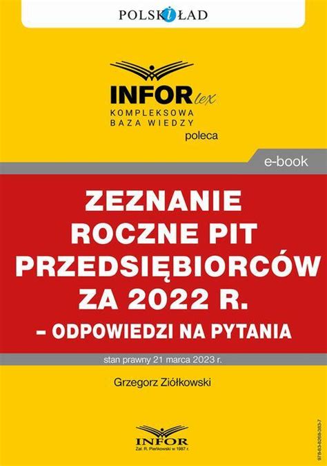 Rozliczenie Roczne Pit Przedsi Biorc W Za R Odpowiedzi Na