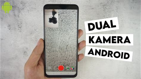 Cara Merekam Video Menggunakan Kamera Depan Dan Belakang Sekaligus Di