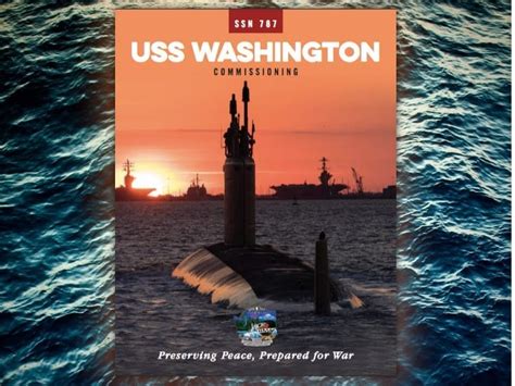 Virginia Class Submarine, USS Washington (SSN 787) Commissioning ...