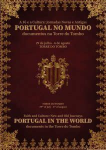 TORRE DO TOMBO | Exposição “Portugal no Mundo: documentos na Torre do Tombo” | Arquivo Nacional ...