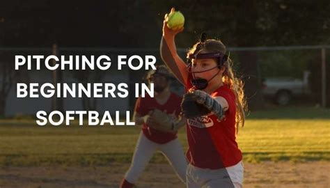 Pitching For Beginners In Softball 9 Basic Actions To Be A Pro