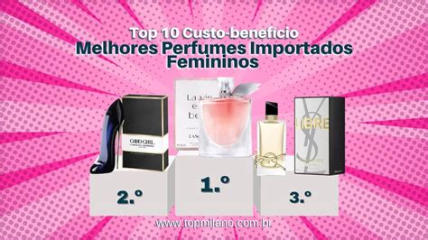 Melhores Perfumes Importados Femininos 2024 Top 10