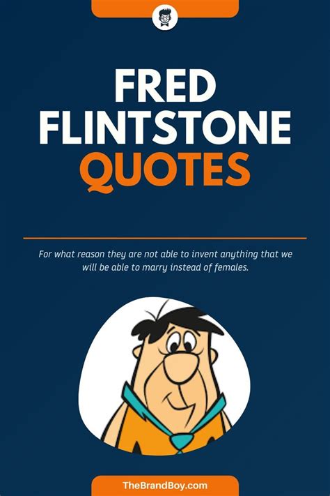 81 Best Fred Flintstone Sayings And Quotes Fred Flintstone