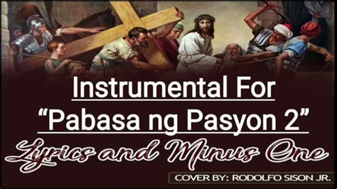 Pabasa Ng Pasyon Instrumental 2 Youtube