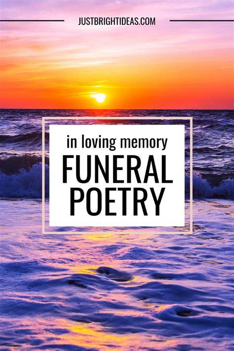 26 Uplifting Funeral Poems To Say Goodbye To Loved Ones Funeral Poems