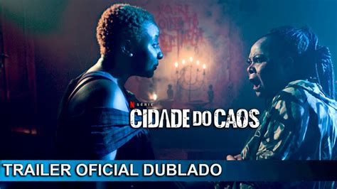 Cidade Do Caos 2023 Trailer Oficial Dublado YouTube