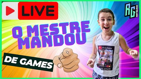 Live De Games O Mestre Mandou Vem Se Divertir Live Aovivo