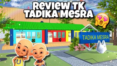 Foto Panduan Mudah Bersekolah Ke TK Tadika Mesra Upin Ipin Di Sakura