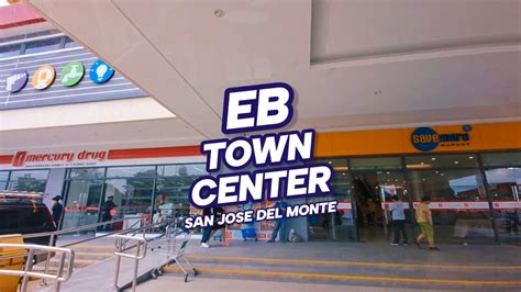 Eb Town Center San Jose Del Monte Bulacan Tungkong Mangga Youtube