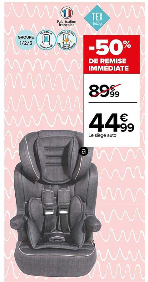 Promo Le Si Ge Auto Tex Baby Chez Carrefour Icatalogue Fr