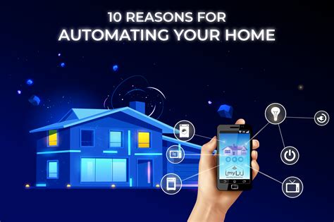 Reasons For Automating Your Home Myl Connect Blog Automatizari