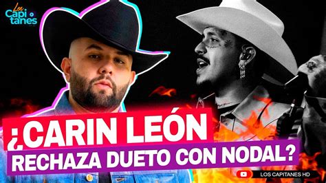 Carin León RECHAZA DUETO con Christian Nodal El cantante revela sus