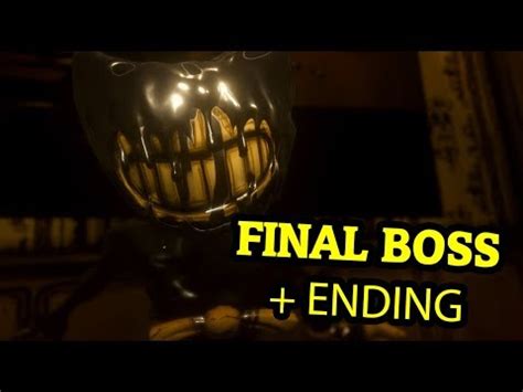 BENDY AND THE INK MACHINE CHAPTER 5 FINAL BOSS + ENDING - YouTube