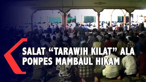 Ponpes Di Blitar Gelar Tarawih Kilat Hanya Menit Youtube