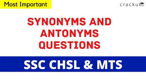 Synonyms And Antonyms Questions For Ssc Chsl And Mts Pdf Cracku