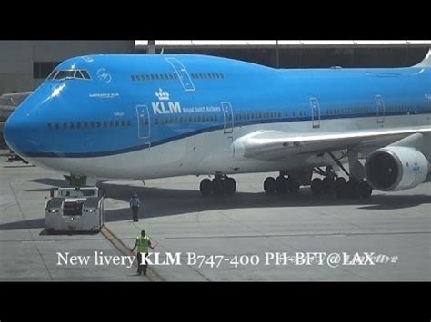 New Livery Klm B M Ph Bft Lax Youtube