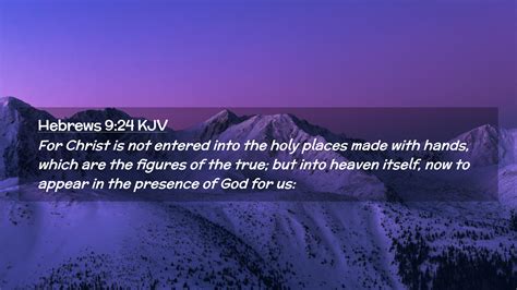 Hebrews 924 Kjv Desktop Wallpaper For Christ Is Not Entered Into The