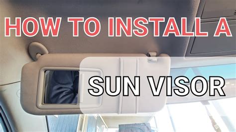 HOW TO INSTALL A SUN VISOR ON YOUR VEHICLE YouTube