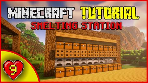 Part 9 Easy Furnace Smelting Station Minecraft Survival Series S1