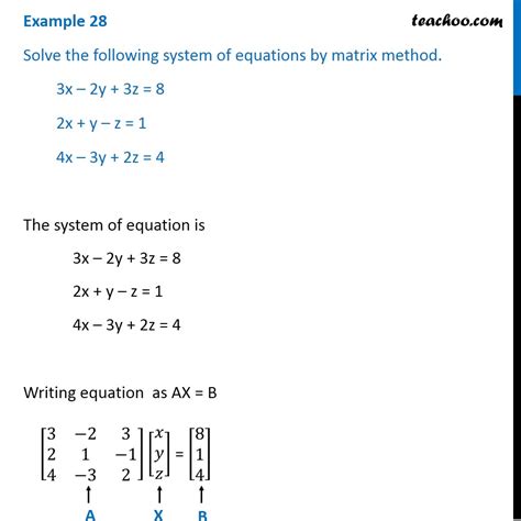 Example Solve By Matrix Method X Y Z X Y Z Find Solutio