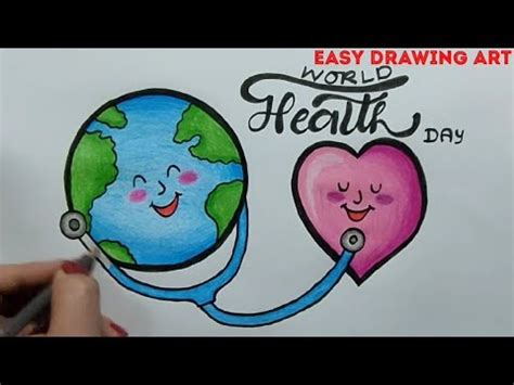 How To Make World Health Day Poster Drawing How To Draw World Health