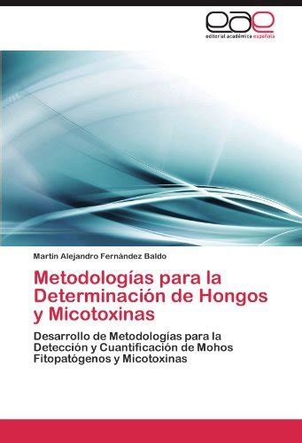 Metodolog As Para La Determinaci N De Hongos Y Micotoxinas