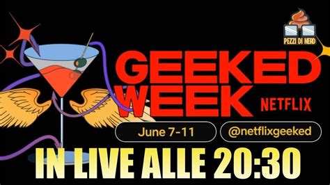 Pezzi Di Nerd Netflix Geeked Week Recappone Youtube