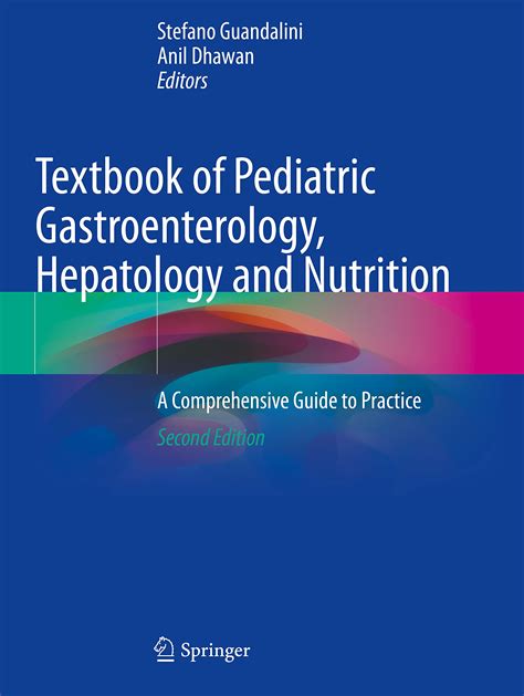 Textbook Of Pediatric Gastroenterology Hepatology And Nutrition A