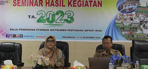 Berita Bsip Riau Hari Kedua Seminar Hasil Kegiatan Bsip Riau