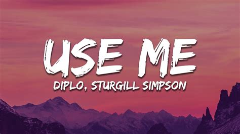 Diplo Sturgill Simpson Dove Cameron Use Me Brutal Hearts Lyrics