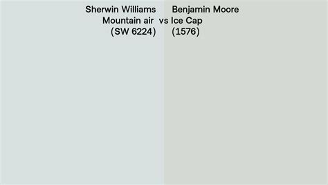 Sherwin Williams Mountain Air Sw 6224 Vs Benjamin Moore Ice Cap 1576