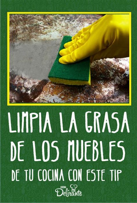 Aprende A Limpiar La Grasa De Los Muebles De Tu Cocina De Una Forma