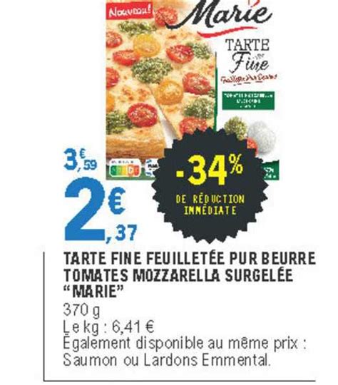 Promo Tarte Fine Feuillet E Pur Beurre Tomates Mozzarella Surgel E