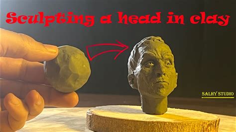 Sculpting A Head In Clay Youtube