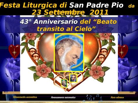 PPT Festa Liturgica Di San Padre Pio Da Pietrelcina 43 Anniversario