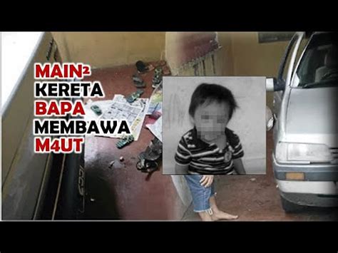 TRAGEDI TRAGIS ADIK UMUR 2 TAHUN MAUT DILANGGAR ABANGNYA BERUSIA 4