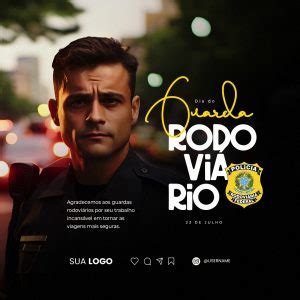 Dia do Guarda Rodoviário 23 De Julho Social Media PSD Editável