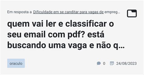 Quem Vai Ler E Classificar O Seu Email Pdf Est Buscando Uma Vaga