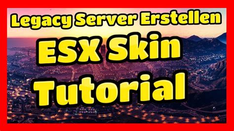 Fivem Esx Legacy Server Erstellen 13 Esx Skin Tutorial Fivem