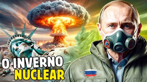 O INVERNO NUCLEAR COMO RÚSSIA EUA E OTAN PODEM DESENCADENAR O