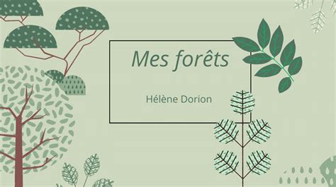 Mes forêts Hélène Dorion résumé et analyse de l œuvre AuFutur